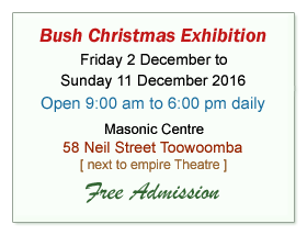 Bush Christmas exhibition dates and times